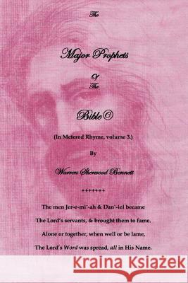 The Major Prophets of the Bible(c): (Volume 3. in Rhyme)