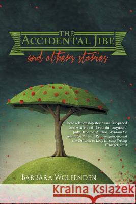 The Accidental Jibe and Other Stories