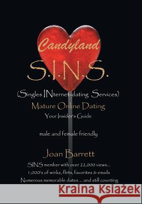 Candyland Sins: (Singles INternet-dating Services) Mature Online Dating Your Insider's Guide male and female friendly