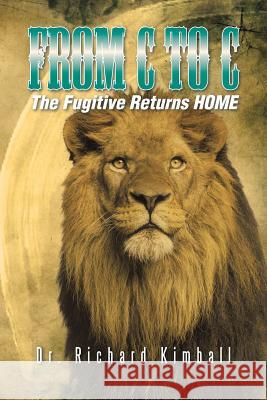 From C to C: The Fugitive Returns HOME