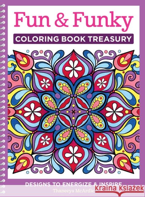 Fun & Funky Coloring Book Treasury: Designs to Energize and Inspire