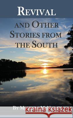 Revival and Other Stories from the South