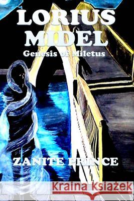 Lorius Midel: The Genesis of Miletus