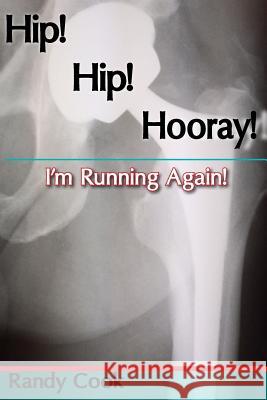 Hip! Hip! Hooray! I'm Running Again