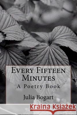 Every Fifteen Minutes