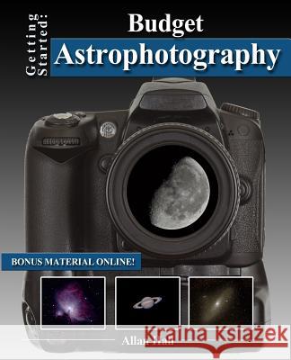 Getting Started: Budget Astrophotography