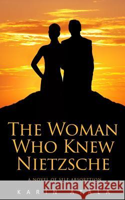 The Woman Who Knew Nietzsche