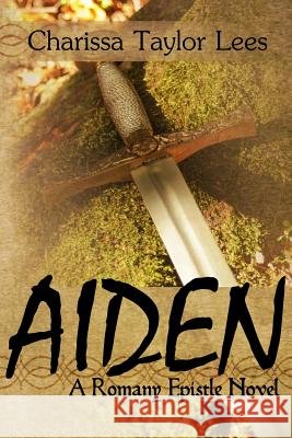 Aiden: A Romany Epistle