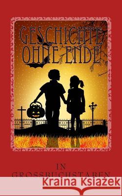 Geschichte ohne Ende: In Großbuchstaben