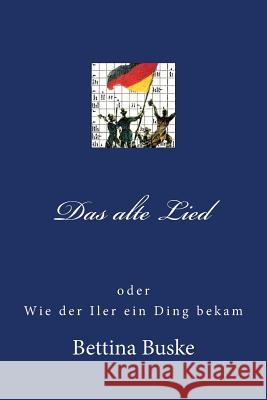 Das alte Lied: oder Wie der Iler ein Ding bekam
