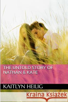 The Untold Story of Nathan & Kate