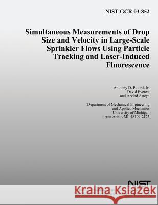 Simultaneous Measurements of Drop Size and Velocity in Large-Scale Sprinkler Flows Using Particle Tracking and Laser-Induced Fluorescence