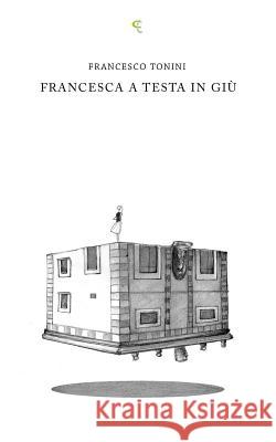 Francesca a testa in giù