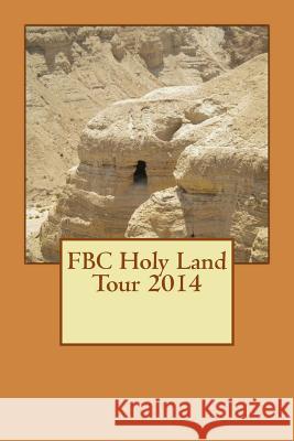 FBC Holy Land Tour 2014
