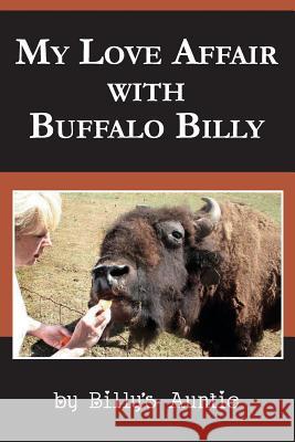 My Love Affair With Buffalo Billy