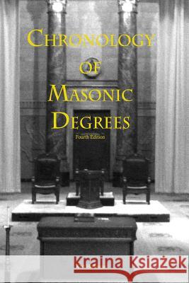 Chronolgy of Masonic Degrees