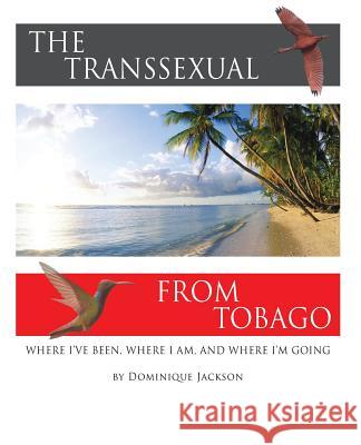 The Transsexual From Tobago.(Revised)