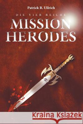 Die vier Reiche: Mission Herodes