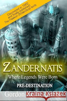 Zandernatis: Pre-Destination