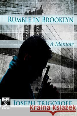 Rumble in Brooklyn: A Memoir