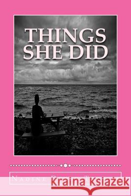 Things She Did