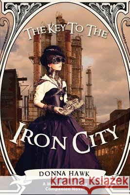 The Key to the Iron City