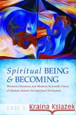 Spiritual Being & Becoming
