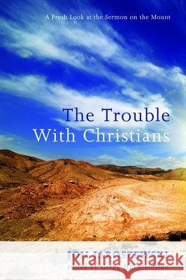 The Trouble With Christians
