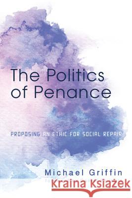 The Politics of Penance