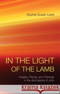 In the Light of the Lamb
