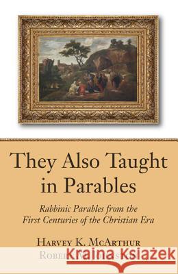 They Also Taught in Parables