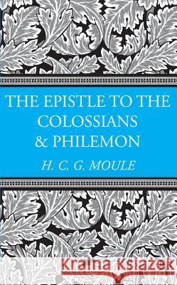 The Epistles to the Colossians and Philemon