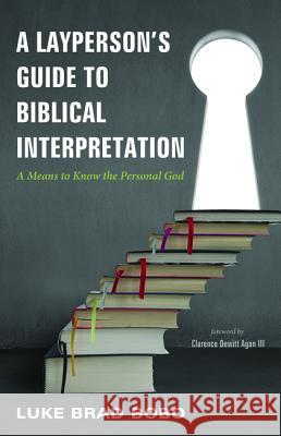 A Layperson's Guide to Biblical Interpretation