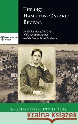 The 1857 Hamilton, Ontario Revival