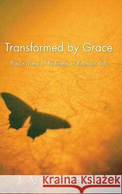 Transformed by Grace