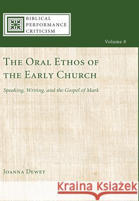 The Oral Ethos of the Early Church