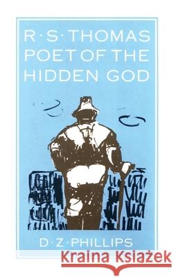 R.S. Thomas: Poet of the Hidden God