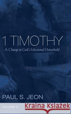 1 Timothy, Volume 2