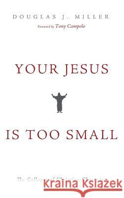 Your Jesus Is too Small