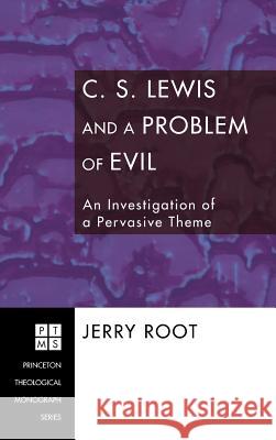 C. S. Lewis and a Problem of Evil