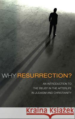 Why Resurrection?