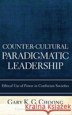 Counter-Cultural Paradigmatic Leadership