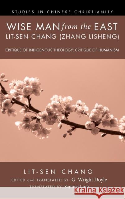Wise Man from the East: Lit-sen Chang (Zhang Lisheng)