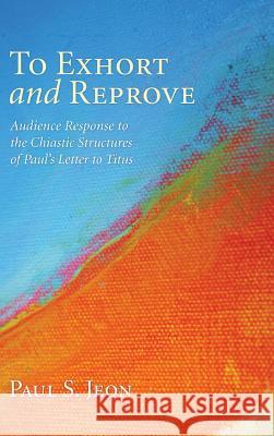 To Exhort and Reprove