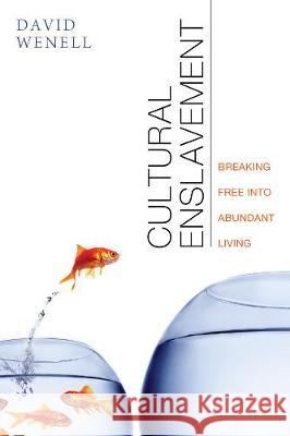 Cultural Enslavement