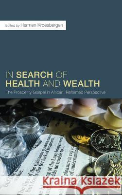 In Search of Health and Wealth