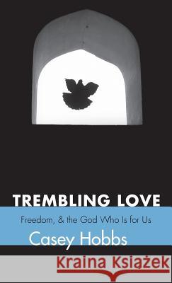 Trembling Love