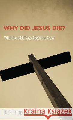 Why Did Jesus Die?