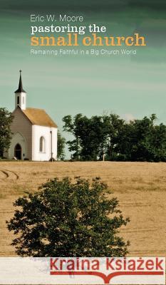 Pastoring the Small Church