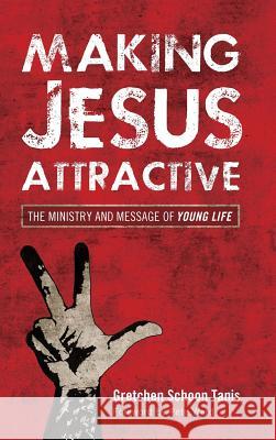 Making Jesus Attractive